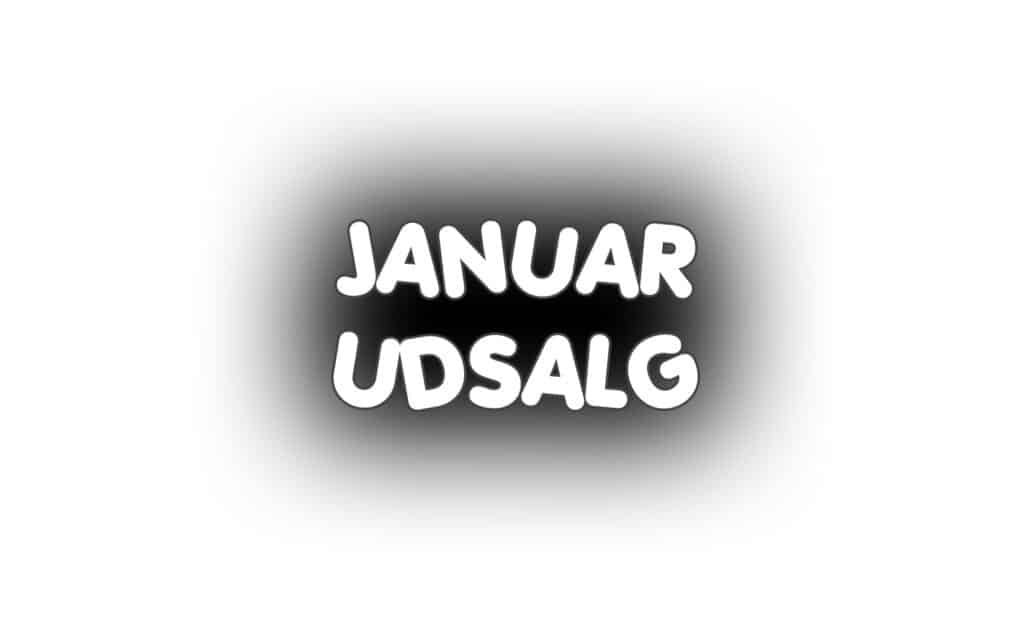 Januar-Udsalg / Januar-Tilbud & Vinter-Udsalg